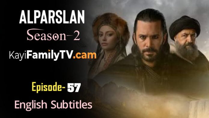 KAYIFAMILYTV ALPARSALAN 57 ENGLISH SUBTITLES