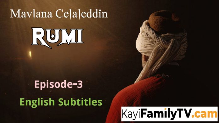 Mavlana Celaleddin Rumi 3 English subtitles