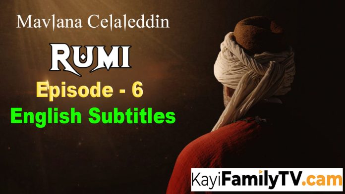 Mavlana Celaleddin Rumi 6 English subtitles