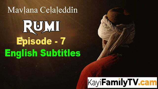 Mavlana Celaleddin Rumi 7 English subtitles