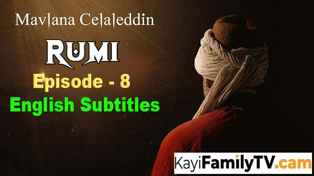 Mavlana Celaleddin Rumi 8 English subtitles