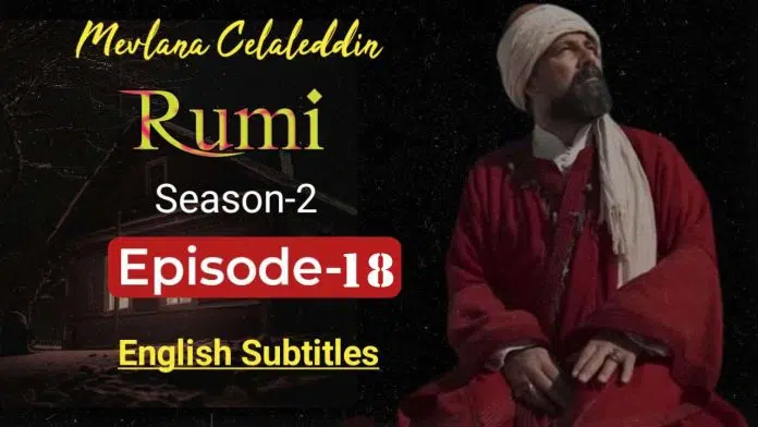 Mavlana Celaleddin Rumi 18 English subtitles