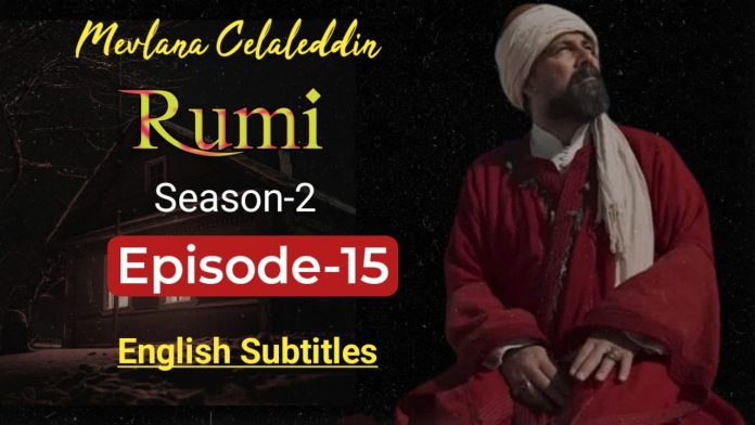 Mavlana Celaleddin Rumi 15 English subtitles