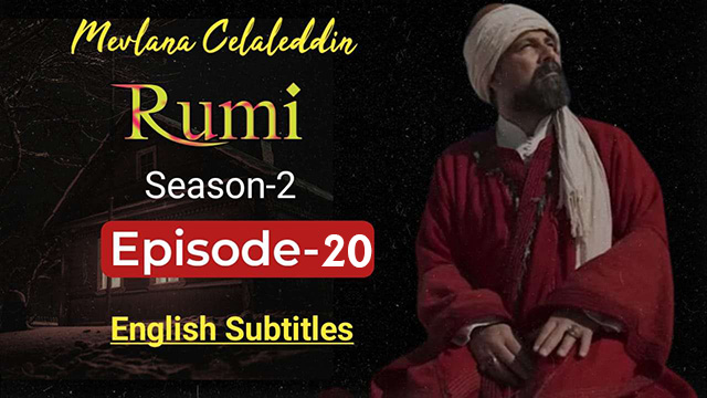 Mavlana Celaleddin Rumi 20 English subtitles