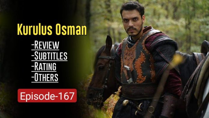 Kurulus Osman Episode 167 English Subtitles