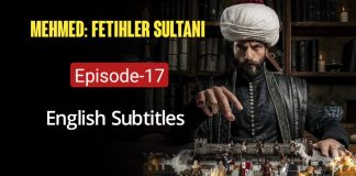 Mehmed Fetihler Sultani Episode-17 English Subtitles