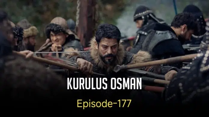 Kurulus Osman Episode 177 English Subtitles