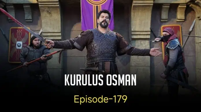 Kurulus Osman Episode 179 English Subtitles