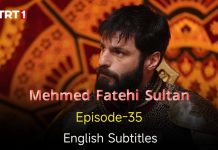 Mehmed Fetihler Sultani Episode 35 in English